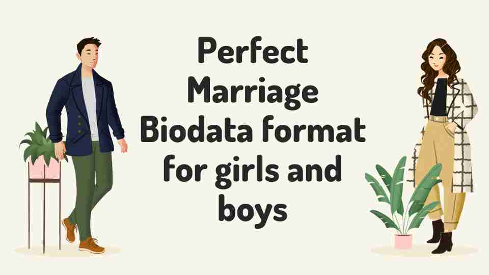 Perfect Marriage Biodata format for girls and boys